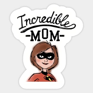 Incredible Mom Sticker